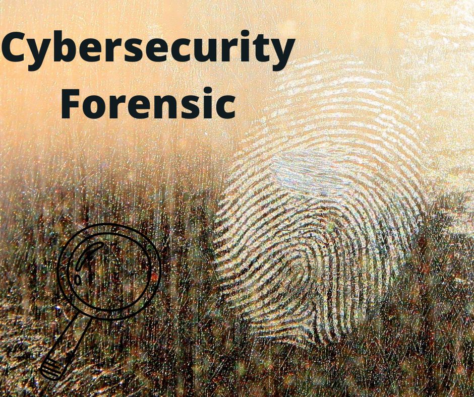 cybersecurity forensic